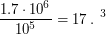 $\displaystyle 
\frac{1.7 \cdot 10^6}{10^5} = 17\,\text{св. лет}^3  
 $